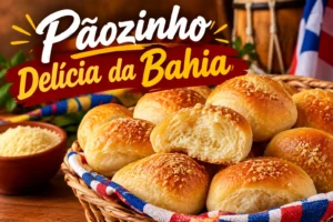 Pãozinho Delícia da Bahia: Receita Fácil e Super Macia