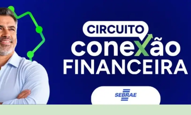 Circuito Conexão Financeira Sebrae Bahia