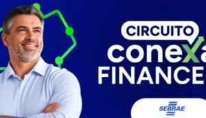 Circuito Conexão Financeira Sebrae Bahia