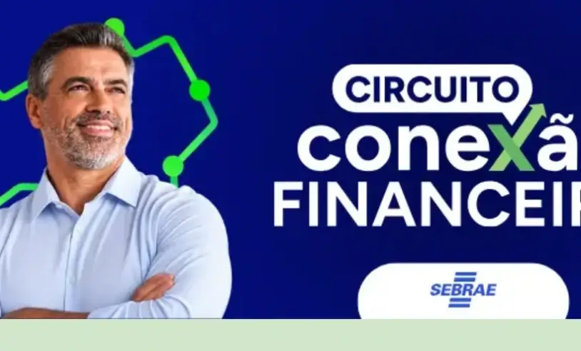 Circuito Conexão Financeira Sebrae Bahia
